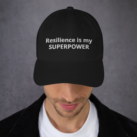 Resilience Is My Superpower Dad Hat